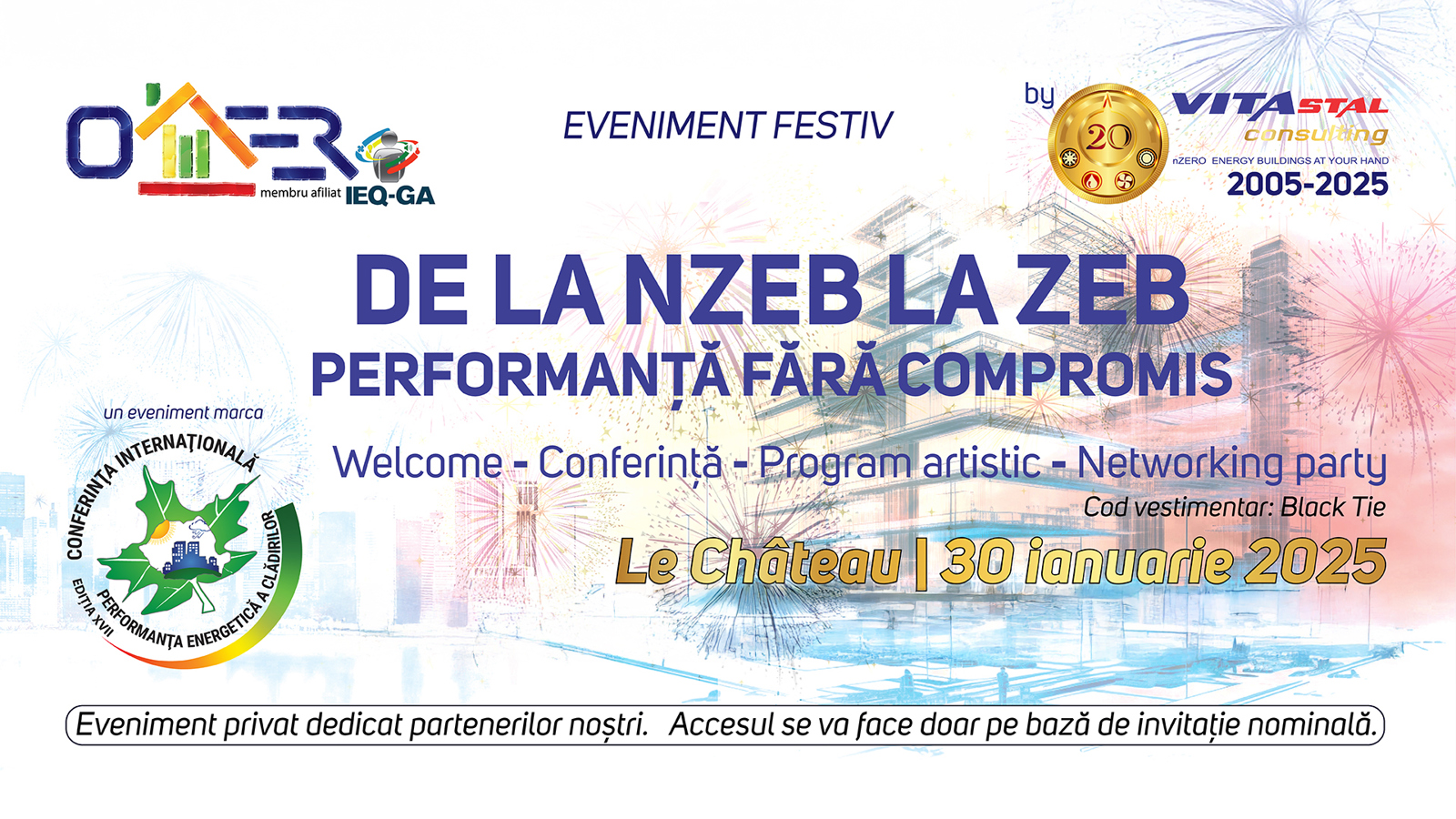 De la NZEB la ZEB – Performanță fără compromis | Eveniment festiv OAER by Vitastal Consulting, Le Château, București